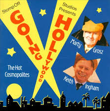 KEITH INGHAM - Keith Ingham & Marty Grosz And Their Hot Cosmopolites : Going Hollywood cover 