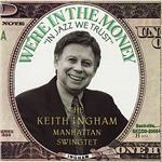 KEITH INGHAM - We're in the Money cover 