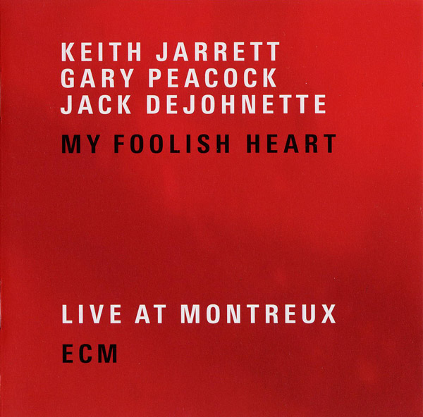 KEITH JARRETT - My Foolish Heart (with Gary Peacock / Jack DeJohnette) cover 