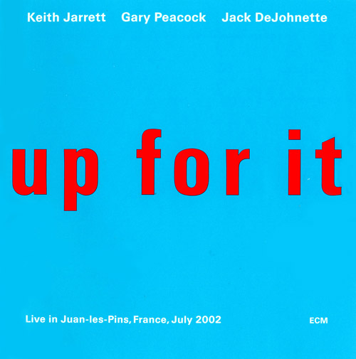 KEITH JARRETT - Up For It (with Gary Peacock and Jack DeJohnette) cover 