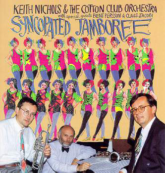 KEITH NICHOLS - Keith Nichols Cotton Club Orchestra With Claus Jacobi And Bent Persson : Syncopated Jamboree cover 