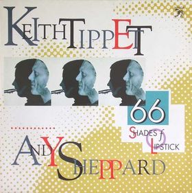 KEITH TIPPETT - 66 Shades Of Lipstick (with Andy Sheppard) cover 