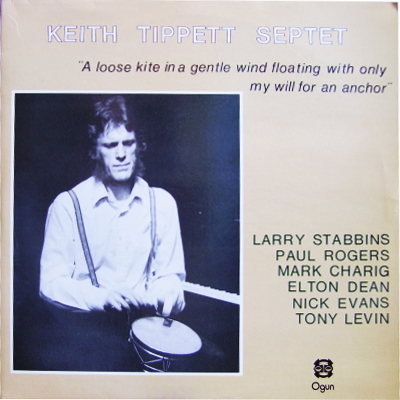 KEITH TIPPETT - A Loose Kite in a Gentle Wind/Floating with Only My Will for an Anchor cover 