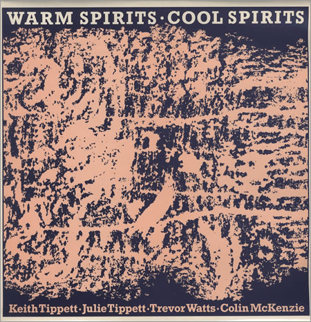 KEITH TIPPETT - Warm Spirits Cool Spirits cover 
