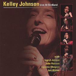 KELLEY JOHNSON - Live At Birdland cover 