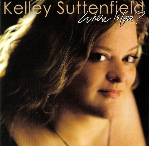 KELLEY SUTTENFIELD - Where Is Love? cover 
