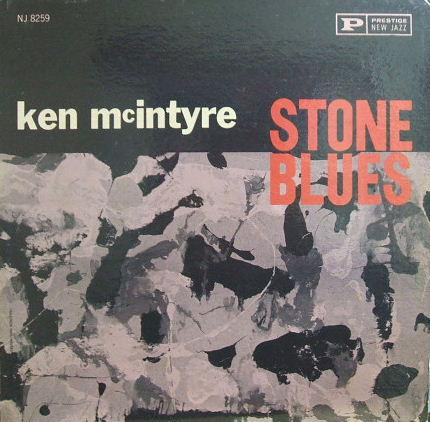 KEN MCINTYRE - Stone Blues cover 