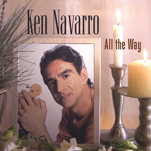 KEN NAVARRO - All the Way cover 