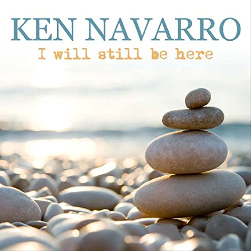 KEN NAVARRO - I Will Still Be Here cover 