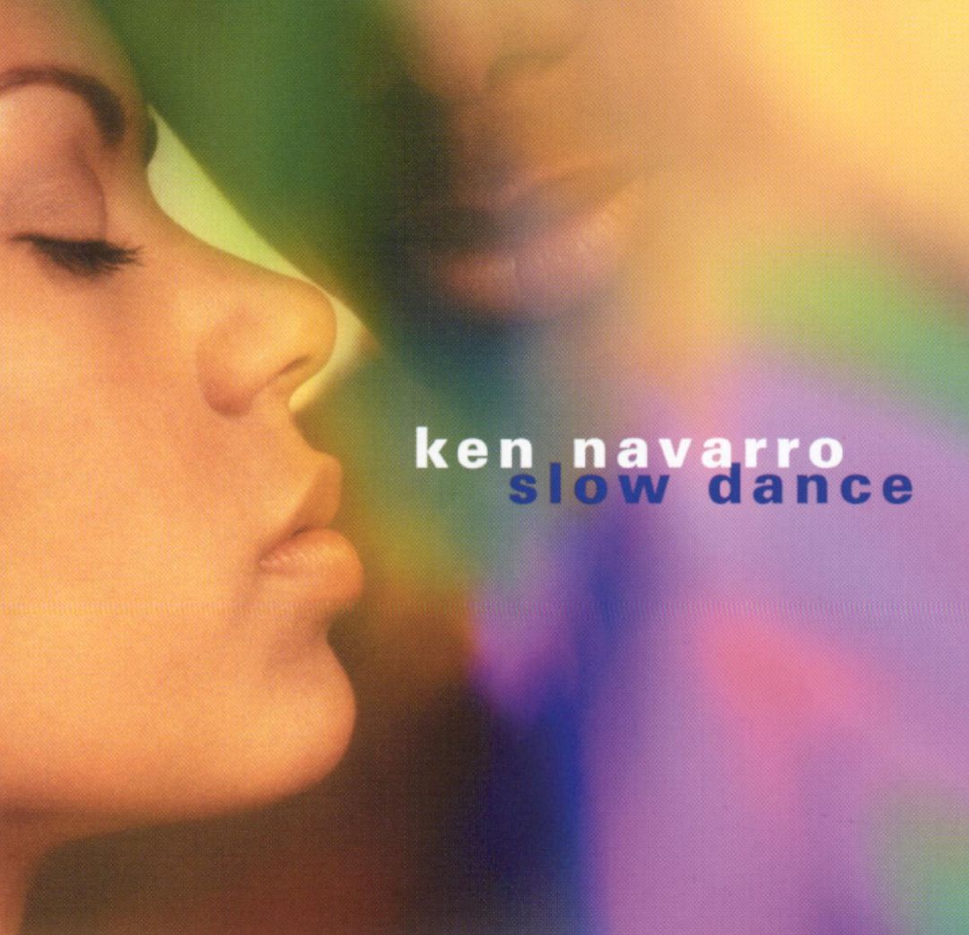 KEN NAVARRO - Slow Dance cover 