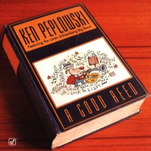 KEN PEPLOWSKI - A Good Reed cover 