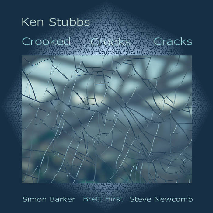 KEN STUBBS - Crooked Crooks Cracks cover 