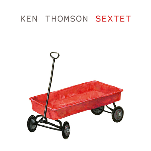 KEN THOMSON - Sextet cover 
