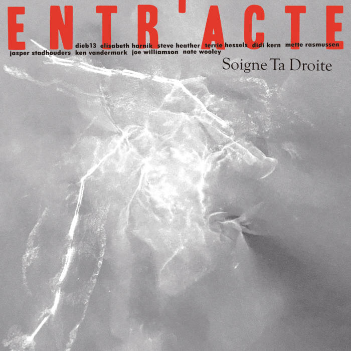 KEN VANDERMARK - Entracte : Soigne Ta Droite cover 