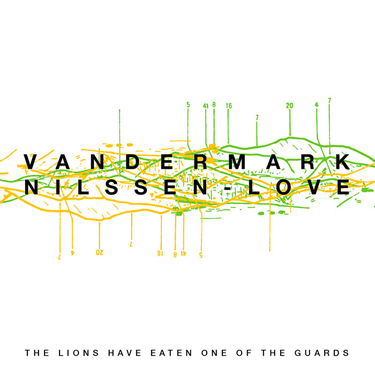 KEN VANDERMARK - Ken Vandermark / Paal Nilssen-Love ‎: The Lions Have Eaten One Of The Guards cover 