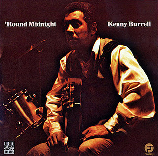 KENNY BURRELL - 'Round Midnight cover 