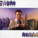 KENNY BURRELL - Sunup to Sundown cover 