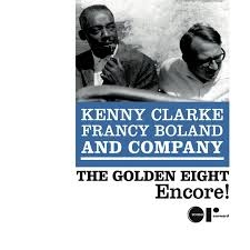 KENNY CLARKE - Kenny Clarke, Francy Boland And Company : The Golden Eight Encore! cover 