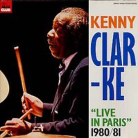 KENNY CLARKE - Live in Paris 1980/81 cover 
