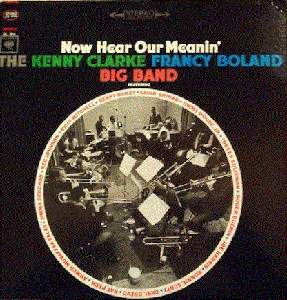 KENNY CLARKE - Now Hear Our Meanin' cover 