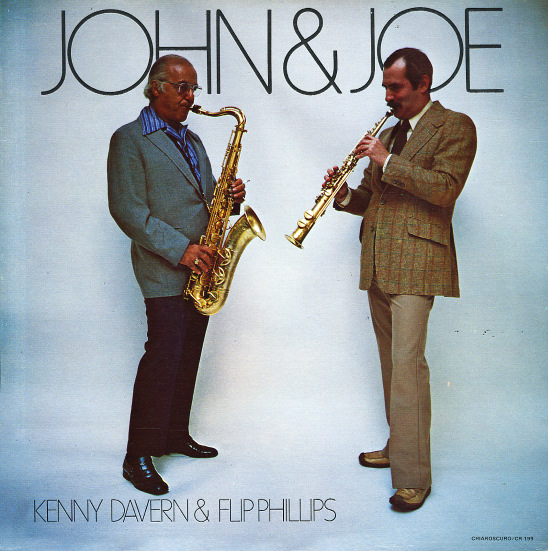 KENNY DAVERN - Kenny Davern, Flip Phillips : John & Joe cover 