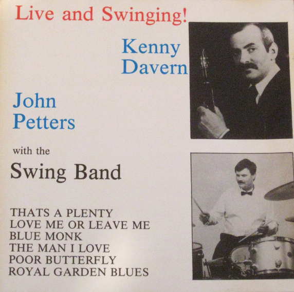 KENNY DAVERN - Kenny Davern, John Petters With The Swing Band : Live And Swinging! cover 