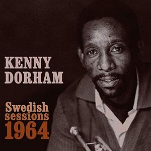 KENNY DORHAM - Swedish Sessions 1964 cover 