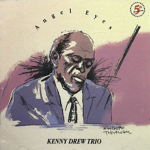KENNY DREW - Kenny Drew Trio : Angel Eyes cover 