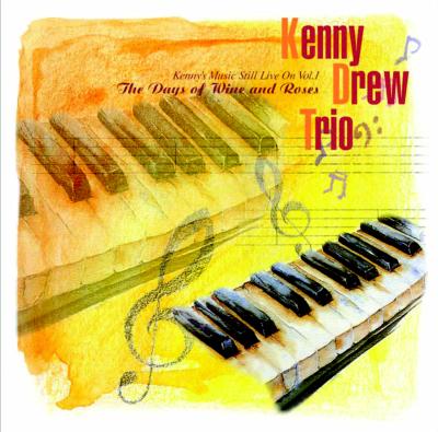 KENNY DREW - Kenny's Music Still Live On Vol. 1 : The Days Of Wine And Roses cover 