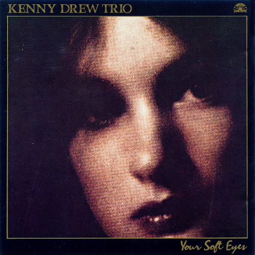 KENNY DREW - Your Soft Eyes cover 