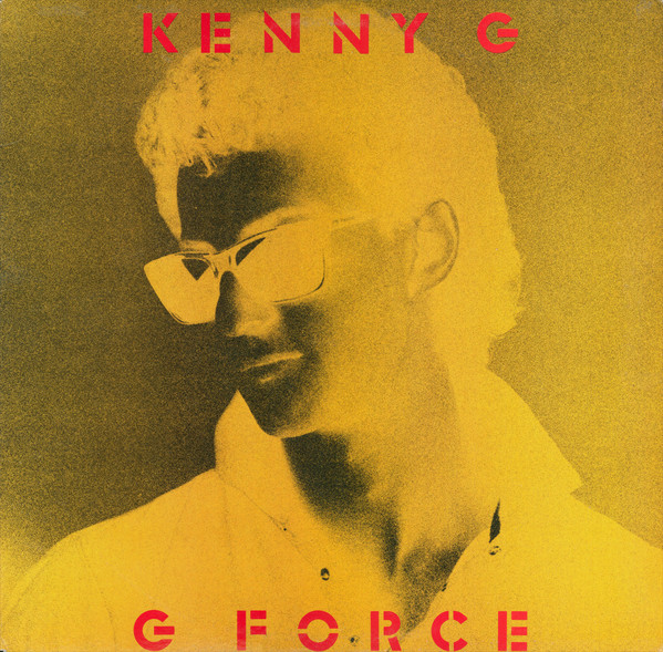 KENNY G - G Force cover 