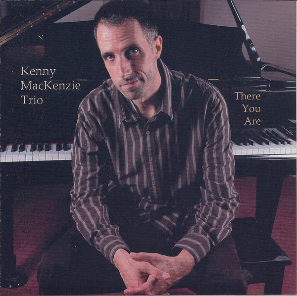 KENNY MACKENZIE - There You Are cover 