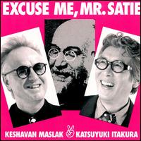 KENNY MILLIONS (KESHAVAN MASLAK) - Keshavan Maslak / Katsuyuki Itakura – Excuse Me, Mr. Satie cover 