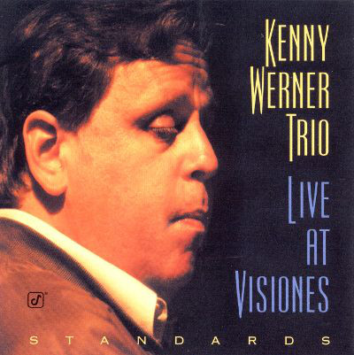 KENNY WERNER - Live At Visiones cover 