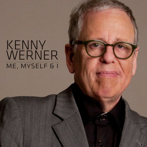 KENNY WERNER - Me, Myself & I cover 