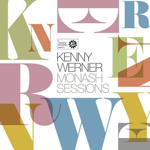 KENNY WERNER - Monash Sessions cover 