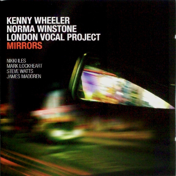 KENNY WHEELER - Kenny Wheeler, Norma Winstone & London Vocal Project ‎: Mirrors cover 