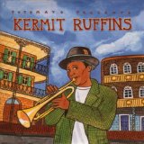 KERMIT RUFFINS - Putumayo Presents: Kermit Ruffins cover 