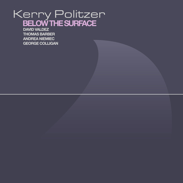 KERRY POLITZER - Below the Surface cover 