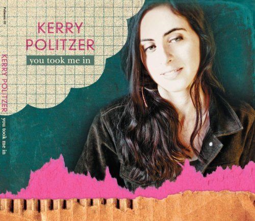 KERRY POLITZER - You Took Me In cover 