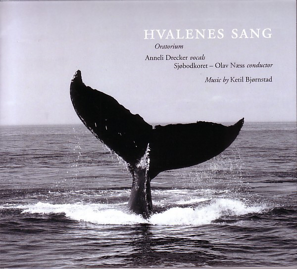 KETIL BJØRNSTAD - Hvalenes Sang (Oratorium) cover 