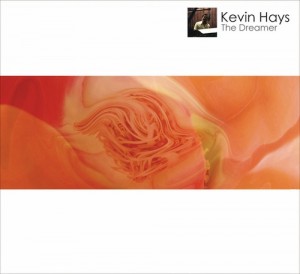 KEVIN HAYS - The Dreamer cover 