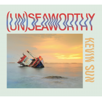 KEVIN SUN - (Un)Seaworthy cover 