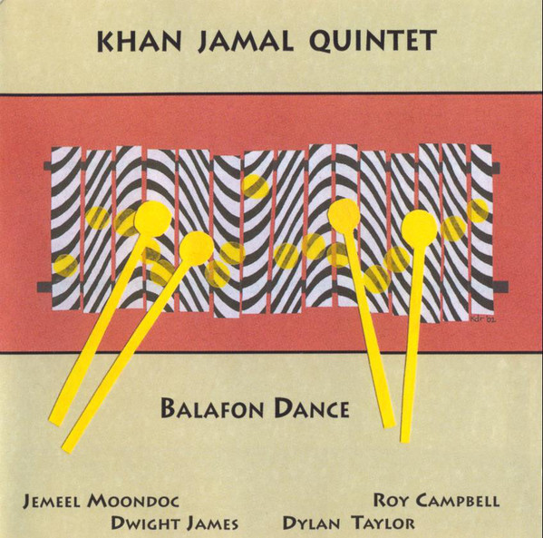 KHAN JAMAL - Khan Jamal Quintet ‎: Balafon Dance cover 
