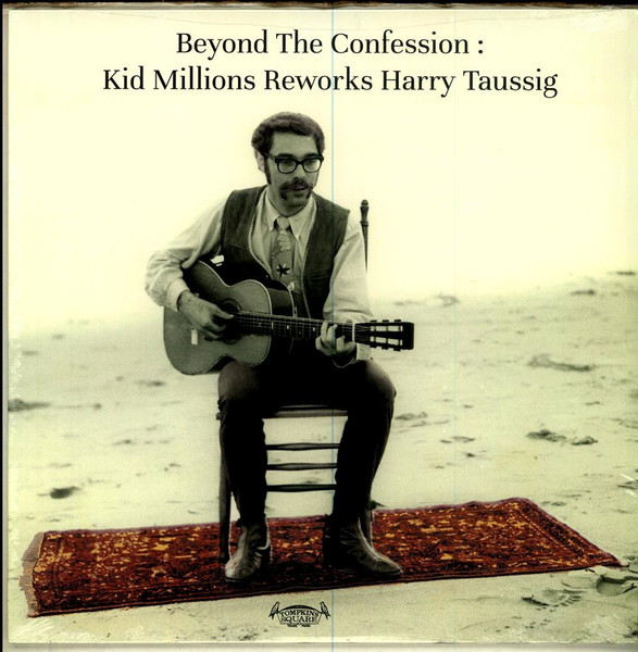 KID MILLIONS - Beyond The Confession : Kid Millions Reworks Harry Taussig cover 