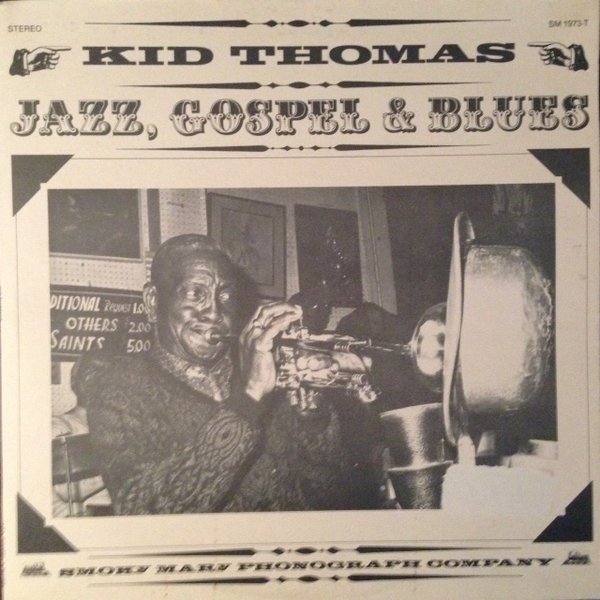 KID THOMAS - Jazz, Gospel & Blues: Living New Orleans Jazz-1973 cover 