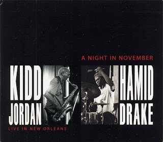 KIDD JORDAN - Kidd Jordan & Hamid Drake: A Night In November : Live in New Orleans cover 