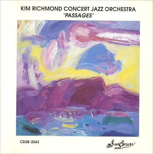 KIM RICHMOND - Kim Richmond Concert Jazz Orchestra ‎: Passages cover 
