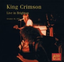 KING CRIMSON - Live In Brighton, October 16, 1971 (KCCC 30) cover 