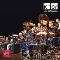 KING CRIMSON - Live In Toronto – November 20th 2015 : Queen Elizabeth Theatre cover 